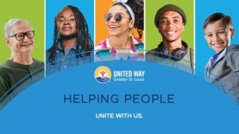 A diverse group of five smiling people of various ages and styles are pictured above a blue graphic. The text reads, "United Way Greater St. Louis. Helping people. Unite with us.